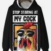 Men DJ T-Shirts | Stop Staring At My Cock Print Hooded Sweatshirt Black