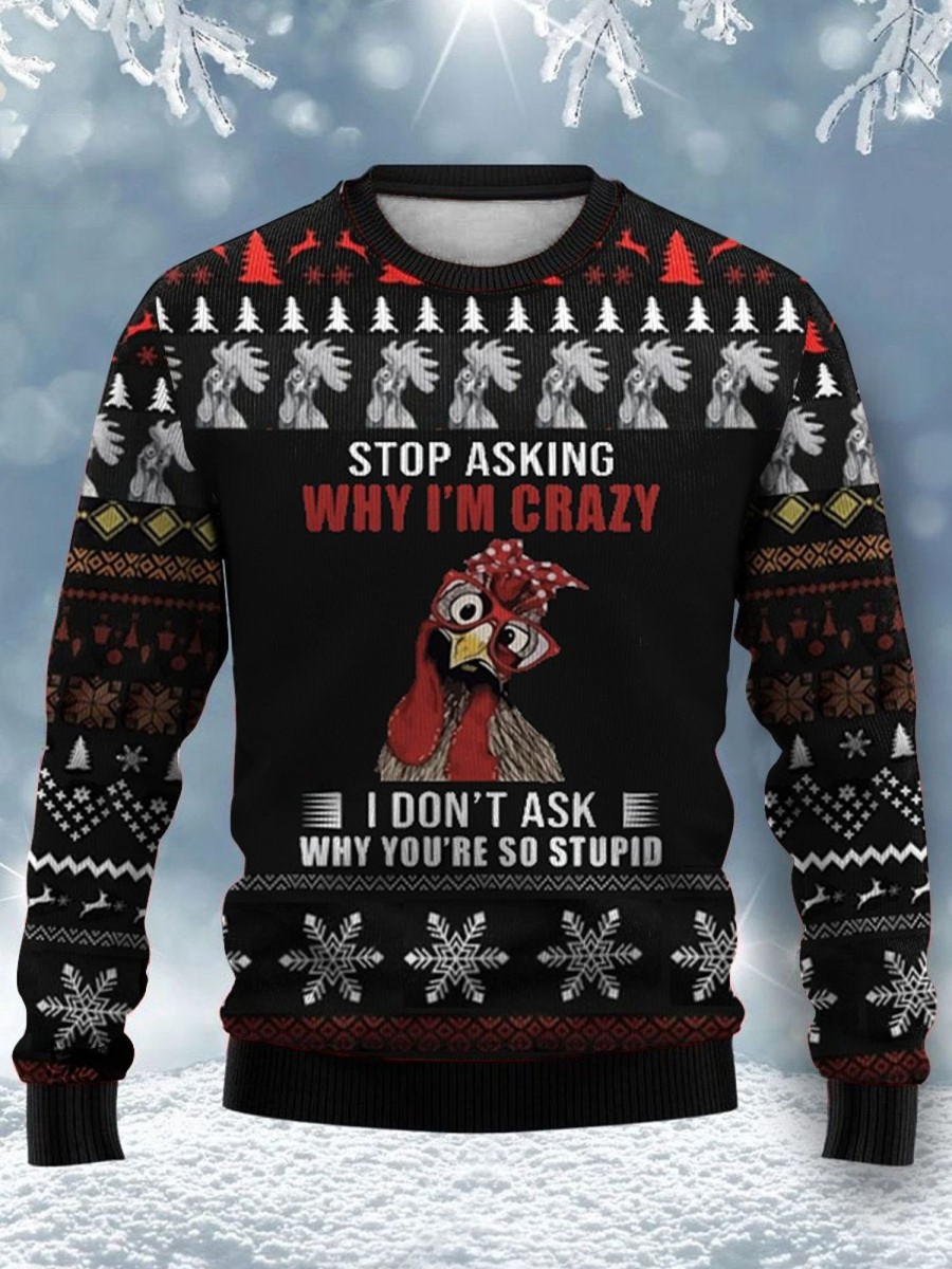 Men DJ Ugly Sweater | Stop Asking Why Im Crazy Cock Print Crewneck Sweatshirt Black