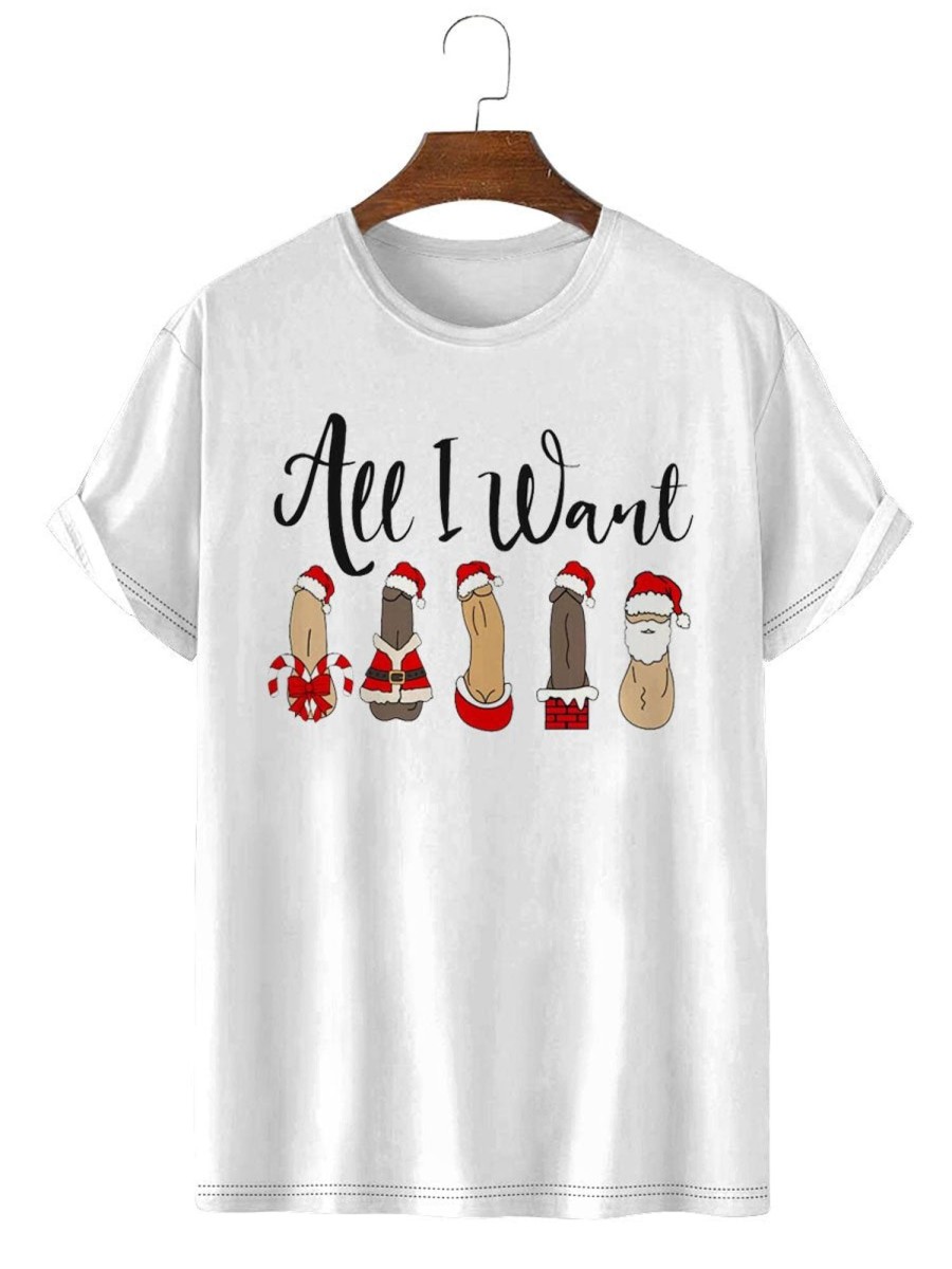 Men DJ T-Shirts | All I Want Is Cock Printed Casual Round Neck Short-Sleeved T-Shirt White